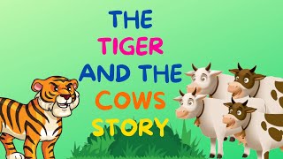 The Tiger and the Four Cows Story | Moral Stories for  Babies, Kids, and Children's
