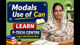 Use of Can | Modals Part - 48 | English Speaking Course | Pooja Technology &amp; Division | By Mamta Mam