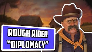 Rough Rider 'Diplomacy'  Civ 6 Livestream