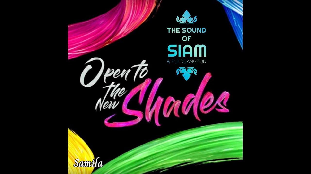 Samila - The Sound Of Siam Album Open to the New Shades - YouTube