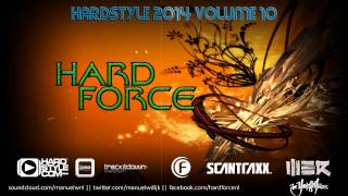 Hard Force Presents Hardstyle 2014 Vol 10