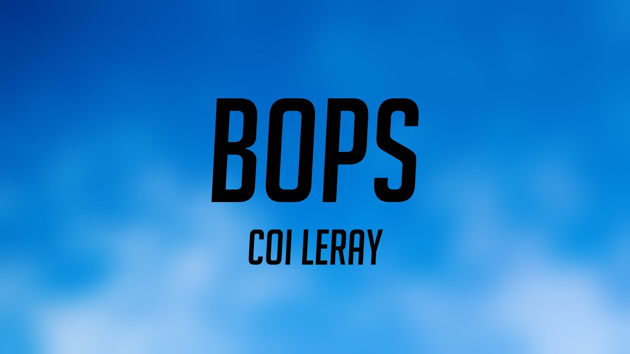 Bops Coi Leray (Lyrics Video) ️ YouTube