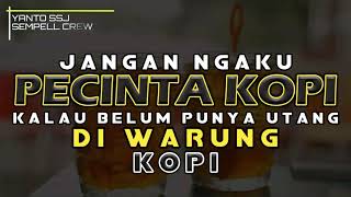 Story wa pecinta kopi quotes kocak