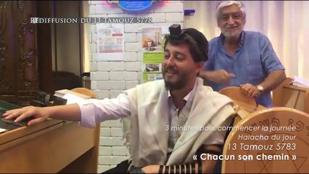3MN DE TORAH POUR COMMENCER LA JOURNÉE - CHACUN SON CHEMIN