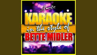 Nobody Else But You (In the Style of Bette Midler) (Karaoke Version)