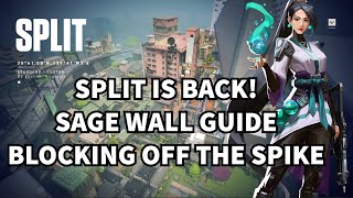 SPLIT IS BACK!  SAGE WALL GUIDE FOR POST PLANT #valorant #valorantclips #valorantgaming #sagewalls