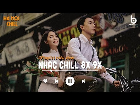 Nhạc Chill 8x 9x - Nhạc Ballad Xưa Chill Nhẹ Nhàng Hay Nhất Mọi Thời Đại - Nhạc Xưa Hot Tiktok