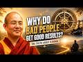 Why Do Bad People Get Good Results? The Truth About Karma | Guangdong University of Finance Q&amp;A