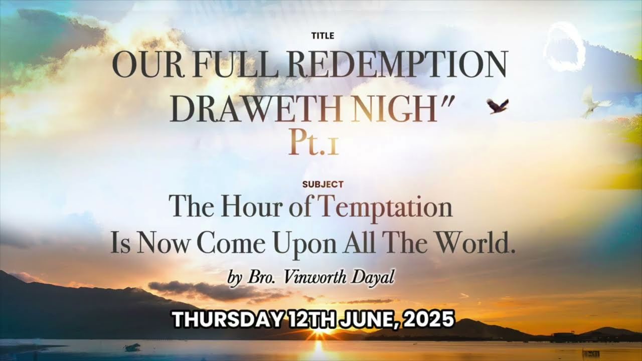 OUR FULL REDEMPTION DRAWETH NIGH - PT1