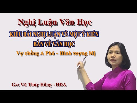 Nghị Luận Về Một Ý Kiến Bàn Về Văn Học (phần 2)