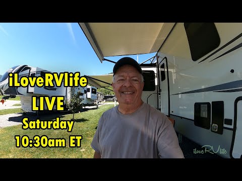 iLoveRVlife Live - Buying new vs old RV, warranties, maintenance and more