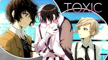 ♥ Dazai x Atsushi || Toxic [MEP Part] ♥