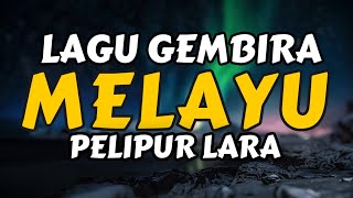 Download Lagu LAGU MELAYU GEMBIRA PELIPUR LARA MP3 Download Lagu LAGU MELAYU GEMBIRA PELIPUR LARA MP3
