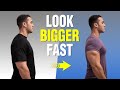 5 Ways to Look Bigger and More Muscular (simple hacks)