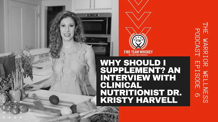Why should I supplement? An Interview with Clinical Nutritionist Dr. Kristy Harvell