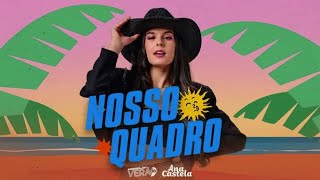 NOSSO QUADRO - ANA CASTELA (MÚSICA OFICIAL)