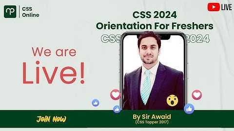 CSS 2024 Grand Live Orientation