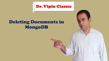 MongoDB Tutorial -10: Deleting documents | Dr Vipin Classes