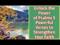 Unlock the Power of Psalms 5 Powerful Verses to Strengthen Your Faith #ellensmile #psalms5 #faith