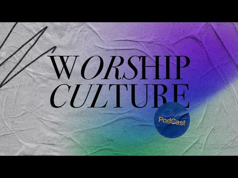 Dones Vs. Caracter (Gifting Vs Character) - Worship Culture Podcast