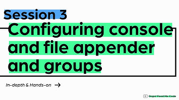 Session 3 - Configuring Spring Boot Logs using spring boot application configuration file