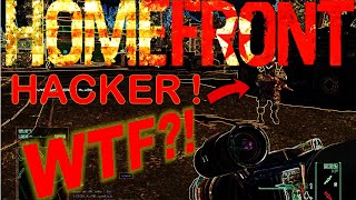 WTF! - HOMEFRONT HACKER 😡🤬 | HOMEFRONT MULTIPLAYER | #1
