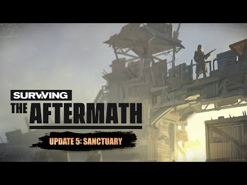 : Update 5: Sanctuary Teaser