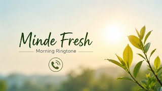 🍃 Calm Morning Alarm | Mind Refreshing Ringtone 2026  screenshot 1
