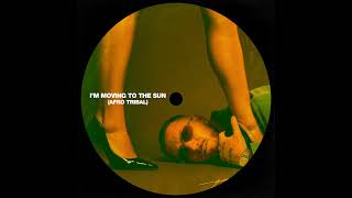HUGEL, Ultra Nate, Imael Angel - Im Moving To The Sun (Afro Tribal Remix)