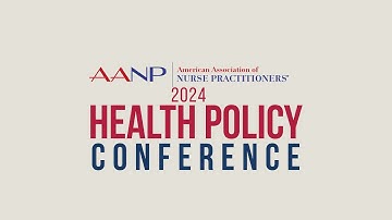 Register For 2024 AANP Health Policy Conference