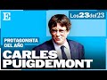 RESUMEN DEL AÑO 2023 | El regreso de Carles Puigdemont con la ley de amnistía| EL PAIS