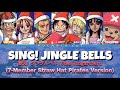    sing christmas jingle bells 7 straw hat pirates  full lyrics kanromeng