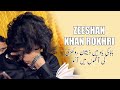 Sohnriyan akhiyan  zeeshan khan rokhri  live big show  thats all folks