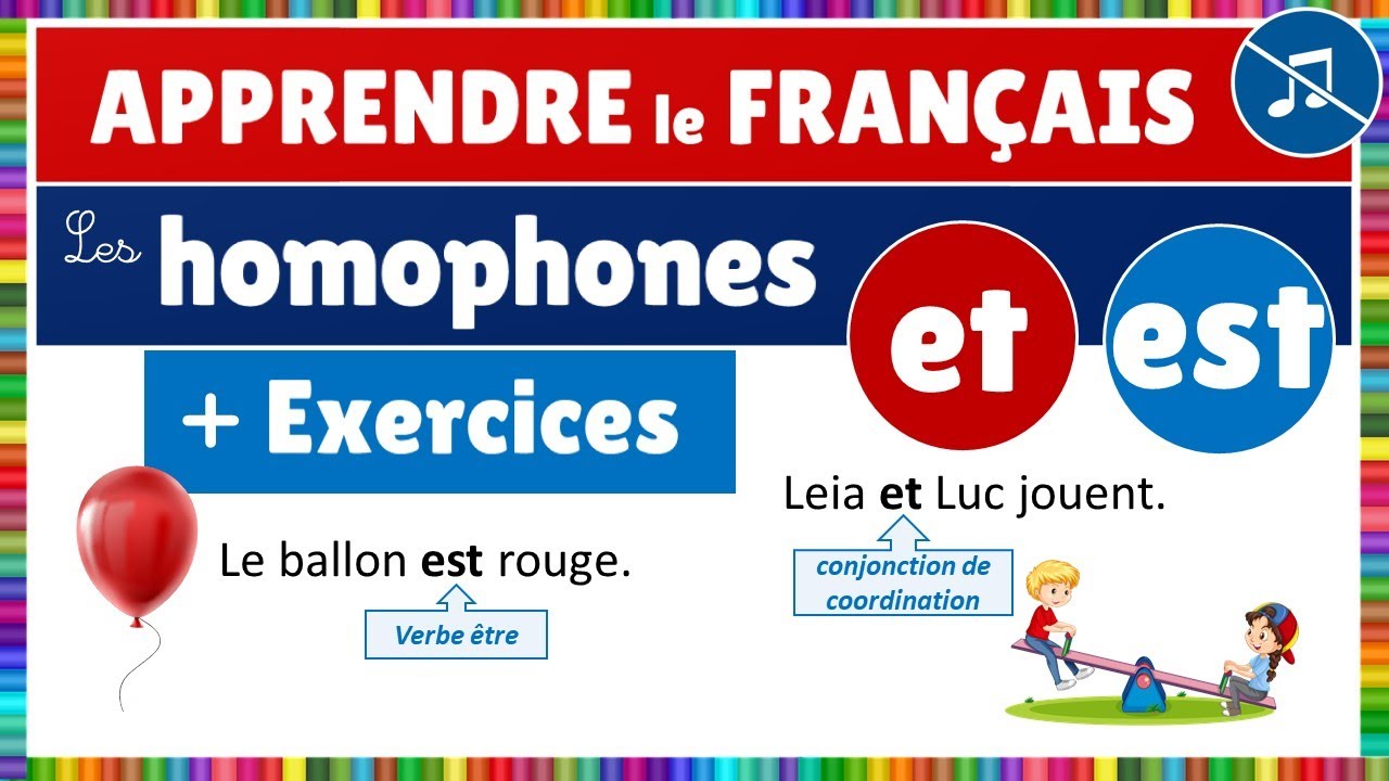 Les homophones : et / est || Sans fond musical