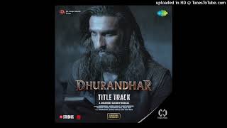 Dhurandhar – Title Track | Eclipsa Audio | Hanumankind | Jasmine Sandlas | Shashwat Sachdev | Audio