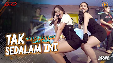 Vita Alvia Ft. Lala Widy - Tak Sedalam Ini (Official MV) Andai Rasa Di Hati Tak Sedalam Ini