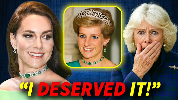 Queen Camilla Furious As Catherine Wears Princess Diana’s Royal Jewels