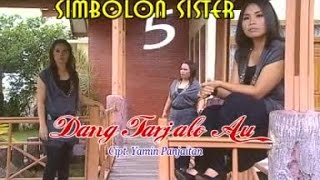 Simbolon Sister - Dang Tarjolo Au (  Musik Video )