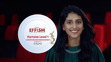 EFFISM Hartoise Level 1 Credit 2 | Career Design Management By Niya Roy | Designing Career