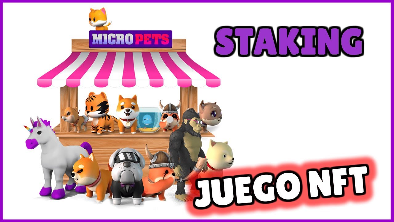 MICROPETS | JUEGO NFT | STAKE