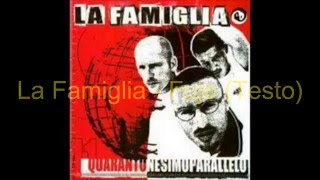 La Famiglia - Fuje Testo