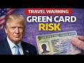 Can You LOSE Your Green Card Just By Traveling Too Much?