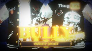 Bully Ae - Varsity Jacket - Mod Request