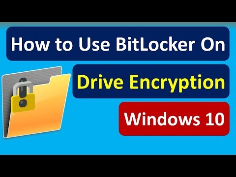 How to Use BitLocker Drive Encryption on Windows 10