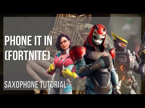 how-to-play-phone-it-in-(fortnite)-by-pinar-toprak-on-alto-sax-(tutorial)