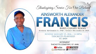 Celebration Of Life || For Our Beloved || Ainsworth Alexander Francis || Babes, Canary, Remmy
