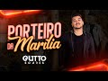 Porteiro da marlia  gutto soares live in goiania