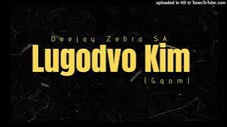 Deejay Zebra SA - Lugodvo Kim (Gqom)
