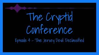 Episode 4 - The Jersey Devil: Declassified