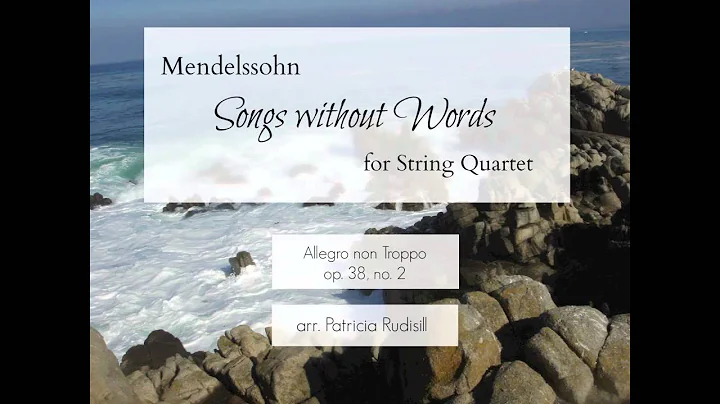 Mendelssohn: Songs without Words (op. 38, no. 2) - string quartet